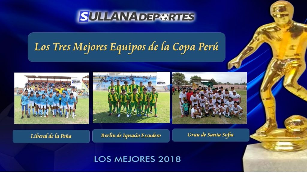 Los tres mejores equipos de la Copa Perú 2018